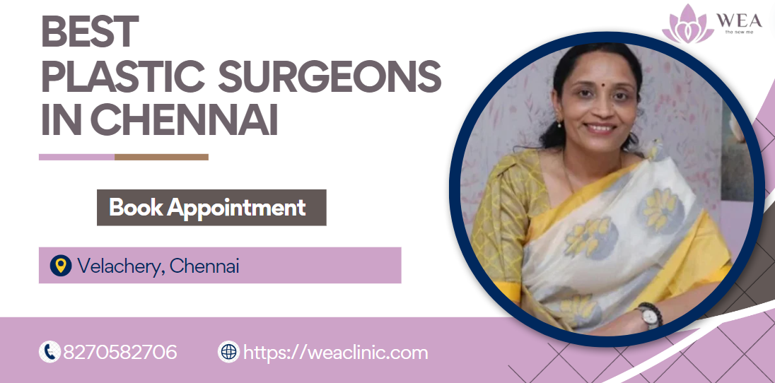 Best Plastic Surgeon in Chennai