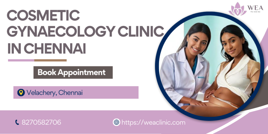 Cosmetic Gynaecology Clinic in Chennai