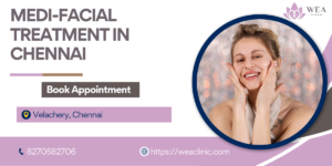 Medi Facial Treatment in chennai