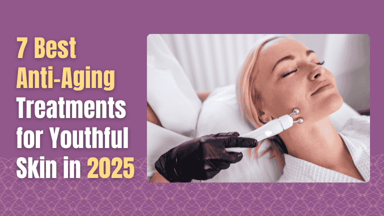 Woman receiving a non-invasive anti-aging facial treatment for youthful skin, featured in 2025 skincare blog cover image.