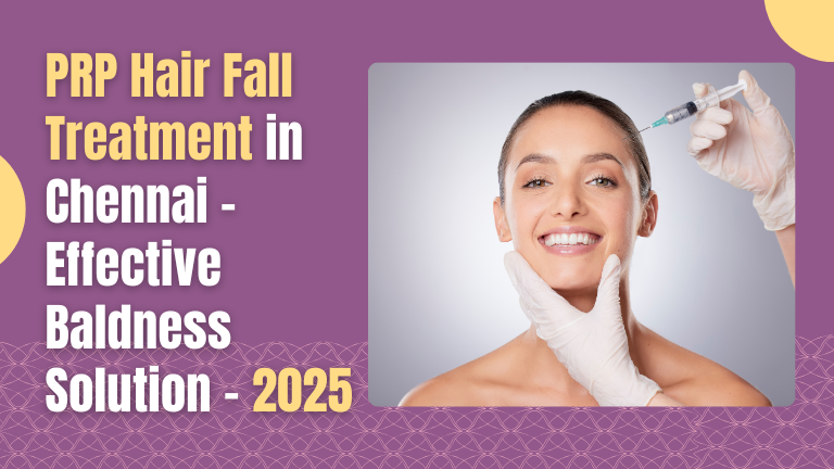 Woman receiving PRP hair fall treatment injection in clinic — blog cover for baldness solution in Chennai 2025