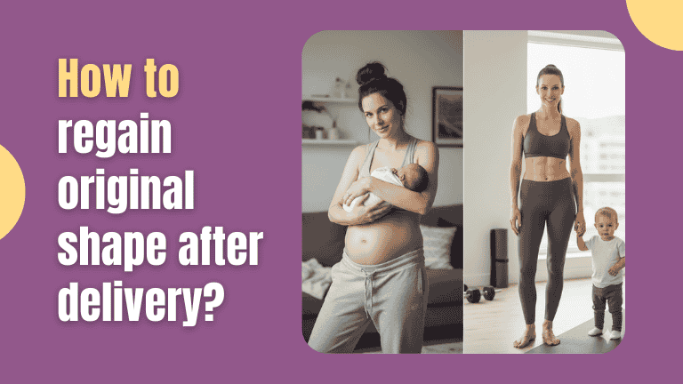 how to regain original shape after delivery
