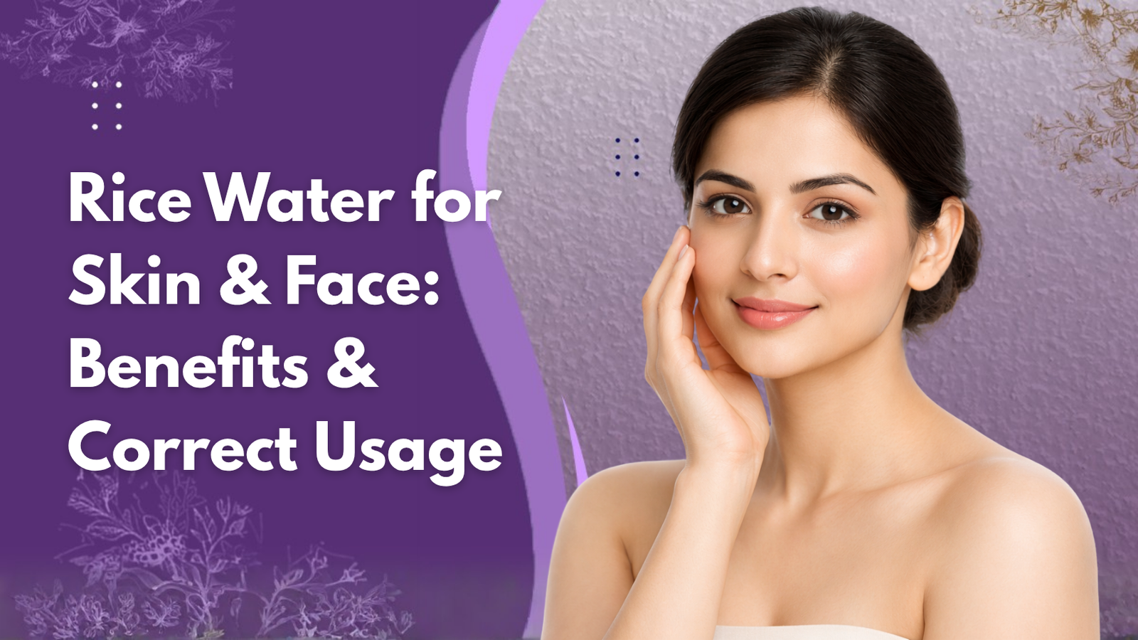 Rice Water for Skin & Face