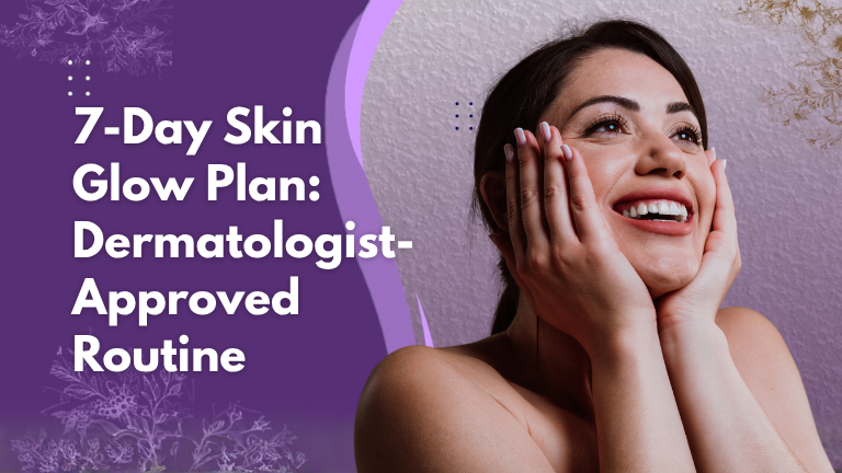 7-Day Skin Glow Plan