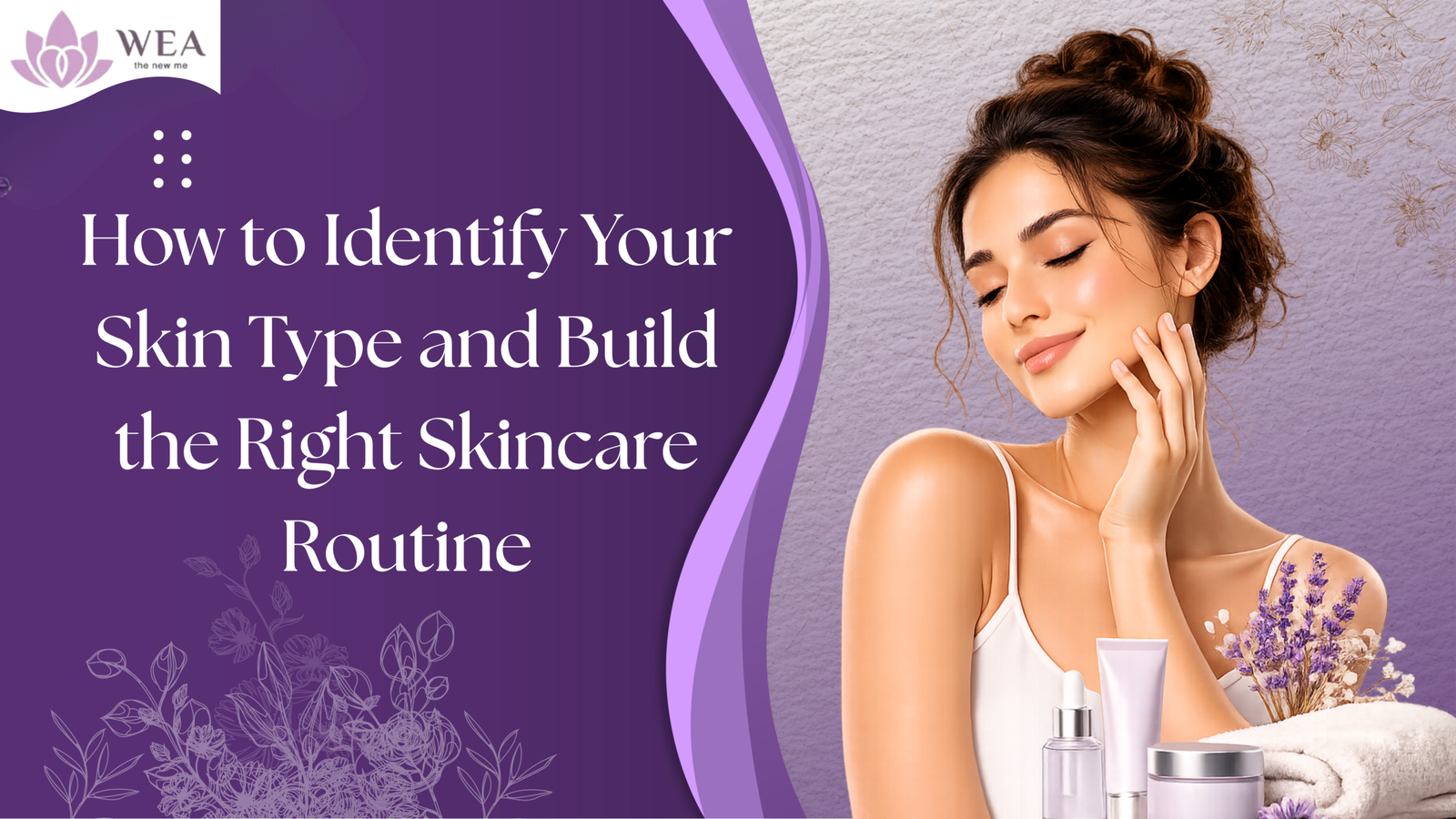 Identify your skin type